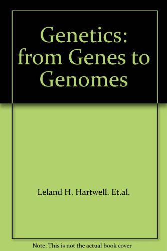 Genetics: from Genes to Genomes