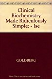 Clinical Biochemistry Made Ridiculously Simple: - Ise