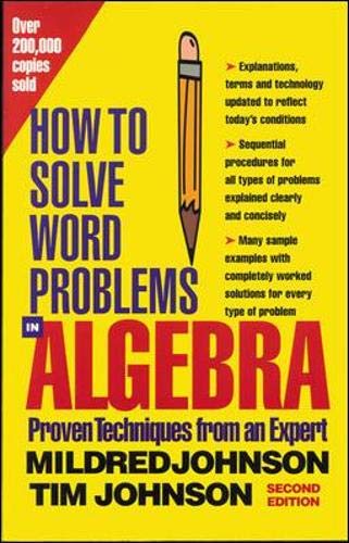 How to Solve Word Problems in Algebra, (Proven Techniques from an Expert)