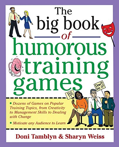 Book Cover The Big Book of Humorous Training Games (Big Book of Business Games Series)