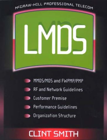 LMDS: Local Mutipoint Distribution Service