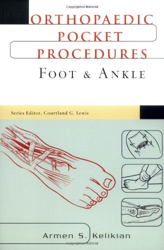 Foot & Ankle: Foot and Ankle (Orthopaedic Pocket Procedures)