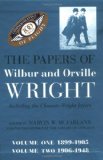 The Papers of Wilbur & Orville Wright, Including the Chanute-Wright Papers