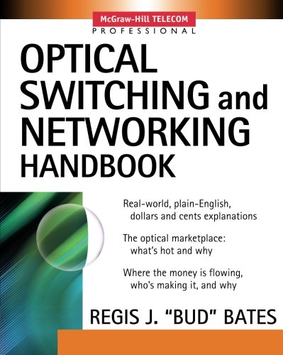 Book Cover Optical Switching  and Networking Handbook