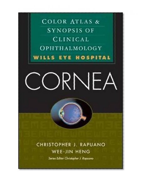 Book Cover Cornea: Color Atlas and Synopsis of Clinical Ophthalmology (Wills Eye Series)