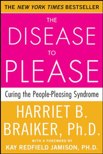 Book Cover The Disease To Please: Curing the People-Pleasing Syndrome