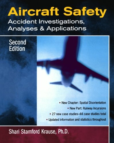Book Cover Aircraft Safety : Accident Investigations, Analyses, & Applications, Second Edition