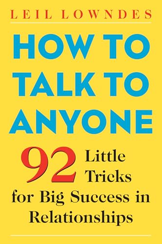 Book Cover How to Talk to Anyone: 92 Little Tricks for Big Success in Relationships