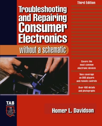 Troubleshooting & Repairing Consumer Electronics Without a Schematic