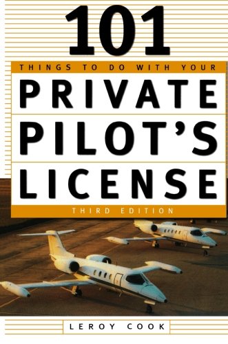 Book Cover 101 Things To Do With Your Private Pilot's License