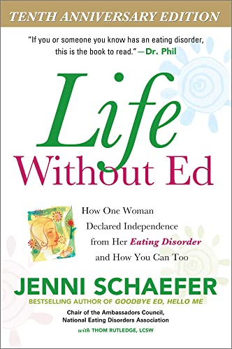 Book Cover Life Without Ed: How One Woman Declared Independence from Her Eating Disorder and How You Can Too