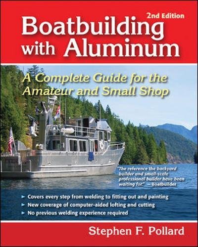 Book Cover Boatbuilding with Aluminum: A Complete Guide for the Amateur and Small Shop