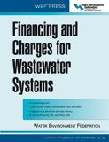 Financing and Charges for Wastewater Systems WEF MOP 27: WEF Manual of Practice No. 27