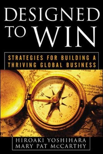 Book Cover Designed to Win: Strategies for Building a Thriving Global Business