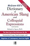 McGraw-Hill's Dictionary of American Slang And Colloquial Expressions (McGraw-Hill ESL References)