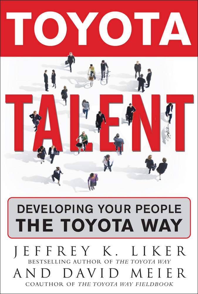 Book Cover Toyota Talent: Developing Your People the Toyota Way