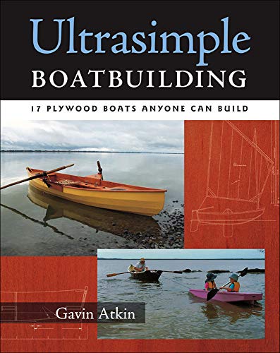 Book Cover Ultrasimple Boat Building: 17 Plywood Boats Anyone Can Build