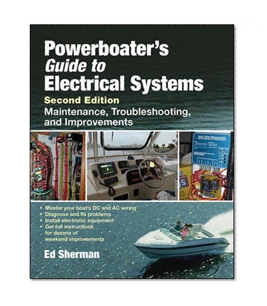 Book Cover Powerboater's Guide to Electrical Systems, Second Edition (International Marine-RMP)