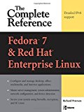 Fedora Core 7 & Red Hat Enterprise Linux: The Complete Reference