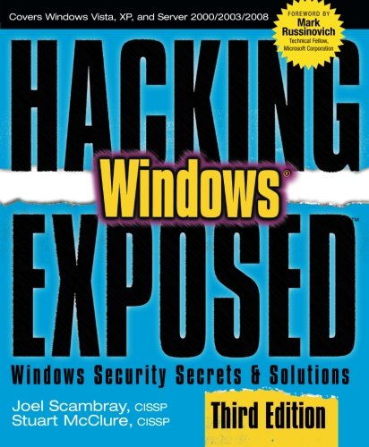 Book Cover Hacking Exposed Windows: Microsoft Windows Security Secrets and Solutions, Third Edition