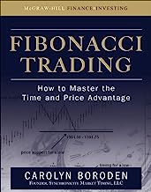 Book Cover Fibonacci Trading: How to Master the Time and Price Advantage