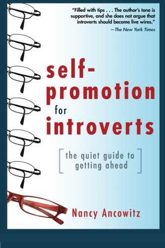 Book Cover Self-Promotion for Introverts: The Quiet Guide to Getting Ahead