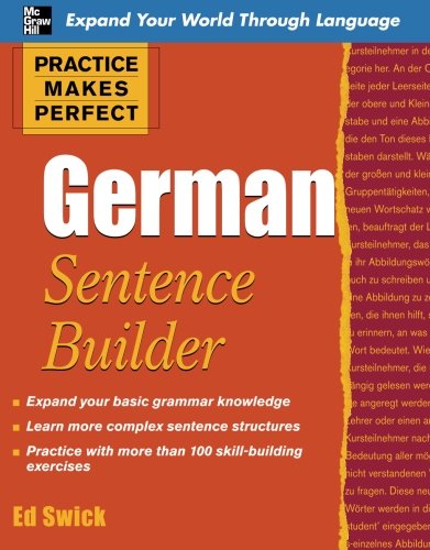 Book Cover Practice Makes Perfect German Sentence Builder (Practice Makes Perfect Series)