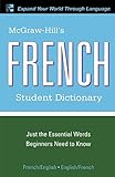 McGraw-Hill's French Student Dictionary (McGraw-Hill Dictionary Series)