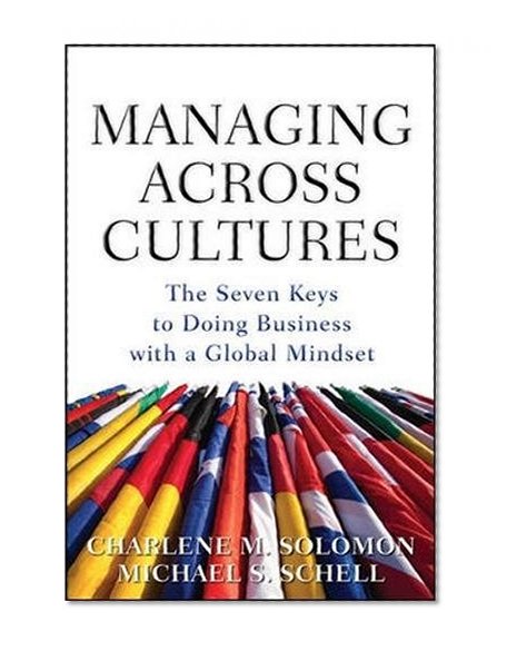 Book Cover Managing Across Cultures: The Seven Keys to Doing Business with a Global Mindset