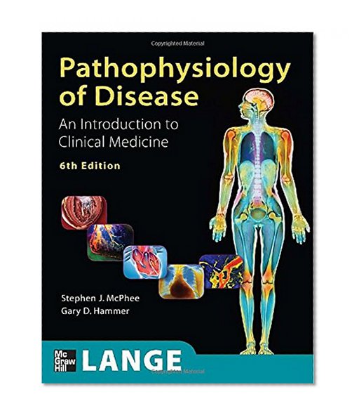 Book Cover Pathophysiology of Disease An Introduction to Clinical Medicine, Sixth Edition (Lange Medical Books)