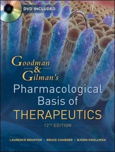 Book Cover Goodman and Gilman's The Pharmacological Basis of Therapeutics, Twelfth Edition
