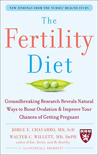 Book Cover The Fertility Diet: Groundbreaking Research Reveals Natural Ways to Boost Ovulation and Improve Your Chances of Getting Pregnant