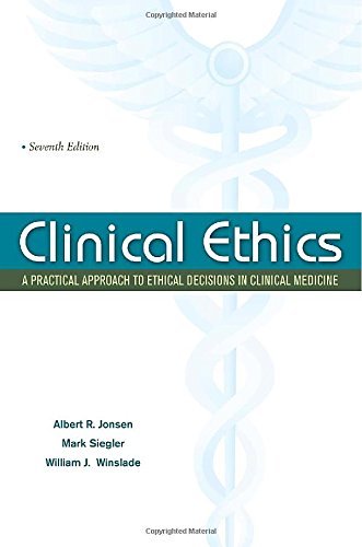 Book Cover Clinical Ethics:  A Practical Approach to Ethical Decisions in Clinical Medicine, Seventh Edition (LANGE Clinical Science)