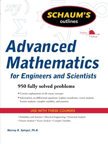 Book Cover Schaum's Outline of Advanced Mathematics for Engineers and Scientists