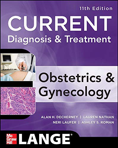 Book Cover Current Diagnosis & Treatment Obstetrics & Gynecology, Eleventh Edition (LANGE CURRENT Series)