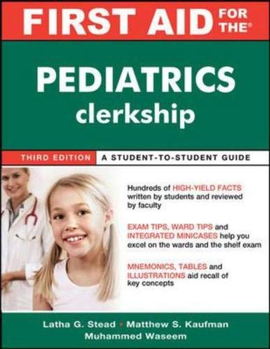 First Aid for the Pediatrics Clerkship