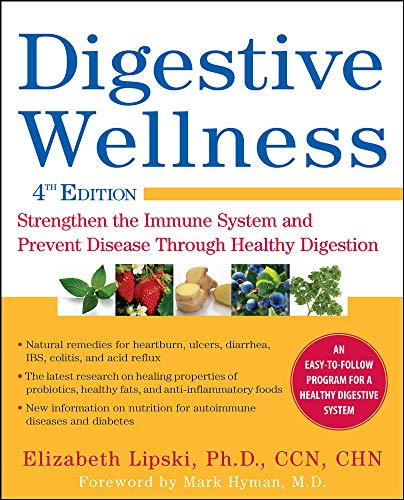 Book Cover Digestive Wellness: Strengthen the Immune System and Prevent Disease Through Healthy Digestion, Fourth Edition