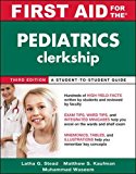 First Aid for the Pediatrics Clerkship