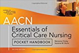 AACN Essentials of Critical Care Nursing Pocket Handbook, Second Edition
