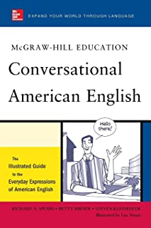 Book Cover McGraw-Hill's Conversational American English: The Illustrated Guide to Everyday Expressions of American English (McGraw-Hill ESL References)