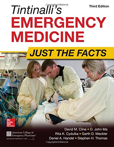 Book Cover Tintinalli's Emergency Medicine: Just the Facts, Third Edition