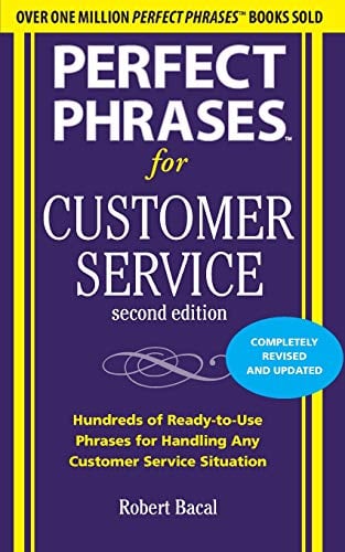 Book Cover Perfect Phrases for Customer Service, Second Edition (Perfect Phrases Series)