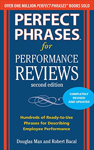 Book Cover Perfect Phrases for Performance Reviews 2/E (Perfect Phrases Series)