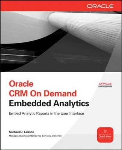 Book Cover Oracle CRM On Demand Embedded Analytics (Oracle Press)