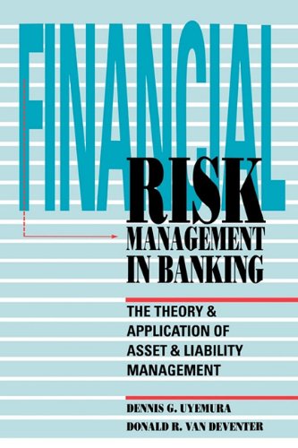 Book Cover Financial Risk Management in Banking: The Theory and Application of Asset and Liability Management