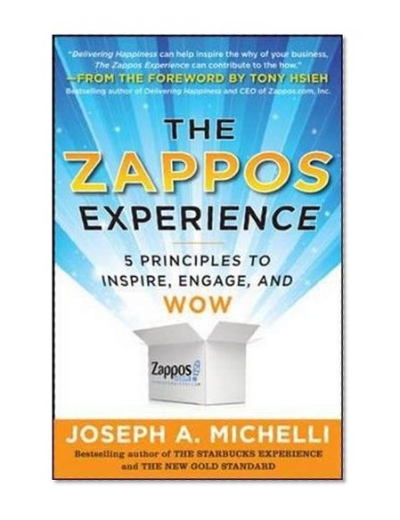 Book Cover The Zappos Experience: 5 Principles to Inspire, Engage, and WOW