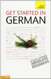 Get Started in German: A Teach Yourself Guide (TY: Language Guides)