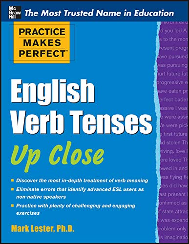 Book Cover Practice Makes Perfect English Verb Tenses Up Close (Practice Makes Perfect Series)