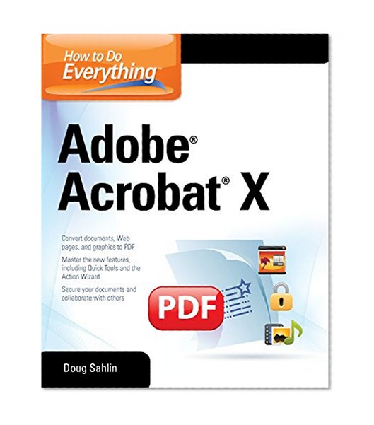 How to Do Everything Adobe Acrobat X