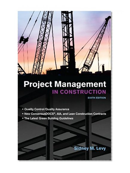 Project Management in Construction, Sixth Edition